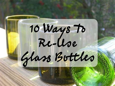 Sen5es Top 10 Ways To Reuse Glass Bottles Blog Sen5es Bottle And Jars