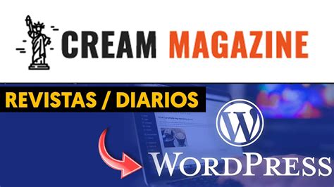 Plantilla Para Crear Revistas O Diarios Con Wordpress Creammagazine Theme Mi Wordpress