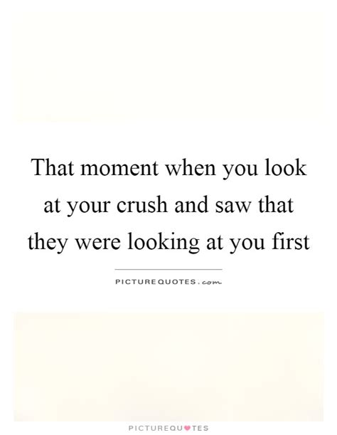 Looking At You Quotes And Sayings Looking At You Picture Quotes
