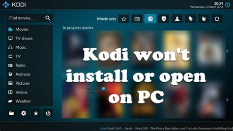 Kodi Wont Install Or Open On Pc Fixed