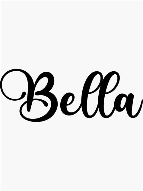 Bella Name Handwritten Calligraphy Sticker For Sale By Yelenastore