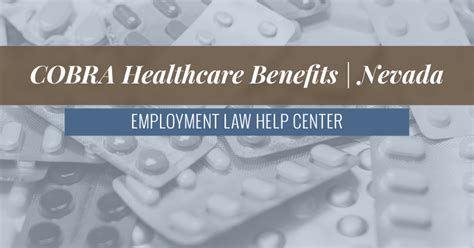 The cost of cobra coverage is usually high because the newly. Nevada COBRA Coverage - NV Employment Law Help Center