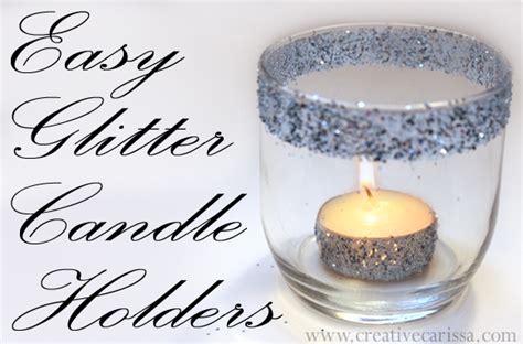 Easy Glitter Candle Holders Creative Green Living