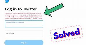 Fix twitter there was unusual login activity on your account.To help keep your account safe