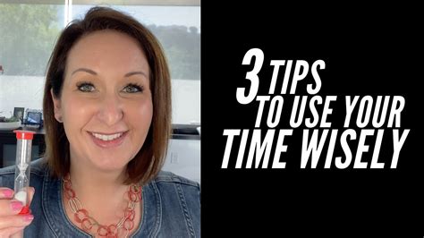 3 Tips To Spend Your Time Wisely Youtube