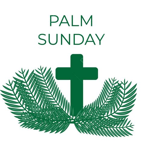 Palm Sunday Vector With Leaf Design Png Religion Christ Israel Png