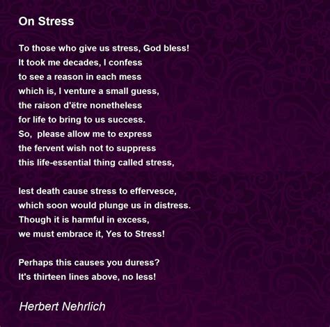 On Stress On Stress Poem By Herbert Nehrlich