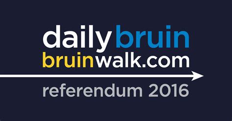 Vote Daily Bruin And Bruinwalk Referendum