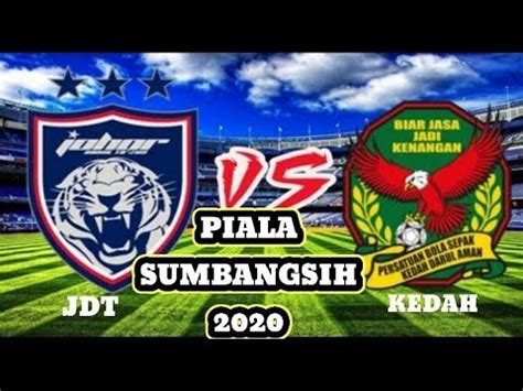 Pagesotherbrandwebsitenews & media websitejdt channel livevideosb.o.s jdt vs ultras kedah 2017. PIALA SUMBANGSIH 2020(JDT vs KEDAH) - YouTube