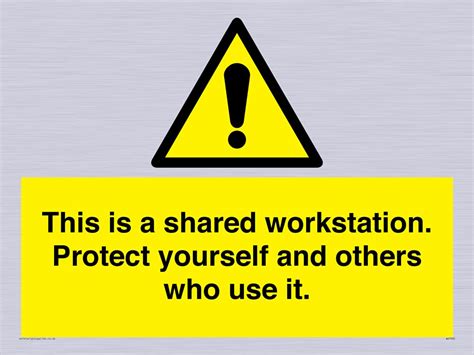 This Is A Shared Workstation Protect Yourself And Others Who Use It