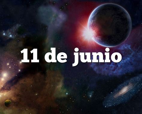 En españa, las clases universitarias acaban en junio. 11 de junio horóscopo y personalidad - 11 de junio signo ...