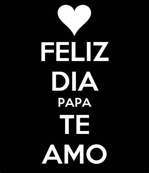 Te veré pronto, recuerda que te quiero mucho. FELIZ DIA PAPA TE AMO Poster | jesica | Keep Calm-o-Matic