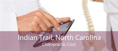 Chiropractic Cost In Indian Trail North Carolina A1chiropractor