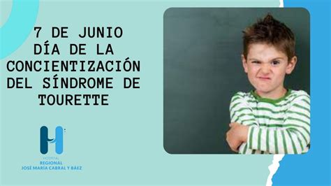 Día de la concientización del síndrome de Tourette Hospital Cabral y Baez