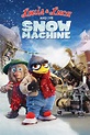 Louis & Luca and the Snow Machine | FilmFed