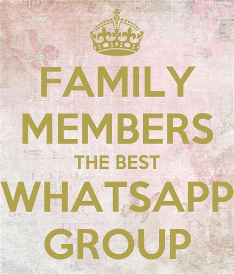 Cara bergabung dengan grup whatsapp indonesia. FAMILY MEMBERS THE BEST WHATSAPP GROUP Poster | param ...