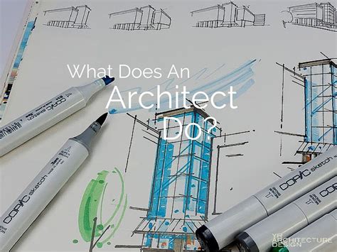 What Does An Architect Do An Architect Architect Architect Design