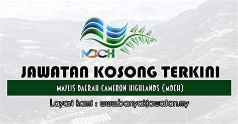 Permohonan express hanya di maukerja! Jawatan Kosong di Majlis Daerah Cameron Highlands (MDCH ...
