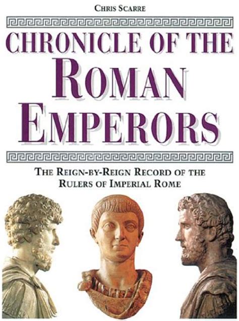 Chronicle Of The Roman Emperors Book Published October 17 1995