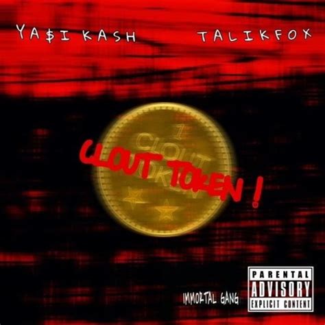 Stream Yai Kash And Talikfox Clout Token Prod By Luiofficial By