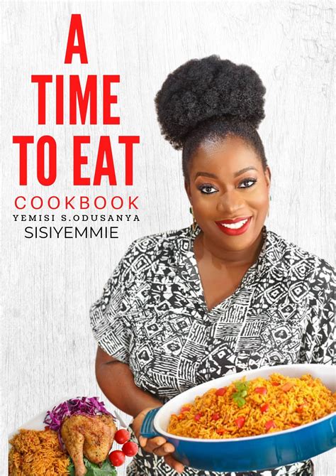 Get The Sisiyemmie Cookbook A Time To Eat At Price