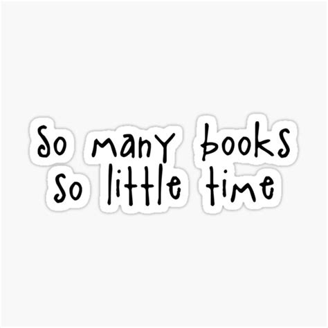 So Many Books So Little Time ― Frank Zappa Sticker By Psyduck25