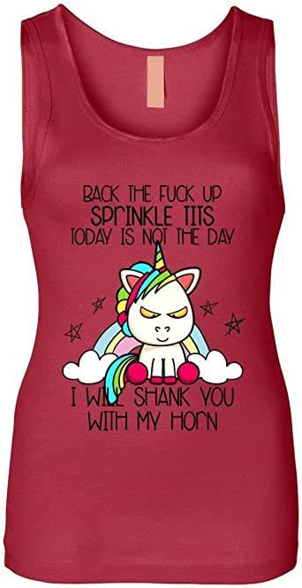 Unicorn Back The Fuck Up Sprinkle Tits Today Is Not The Day Tank Top