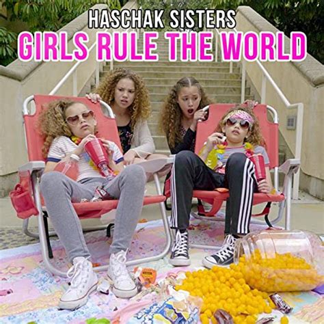 Girls Rule The World By Haschak Sisters On Amazon Music