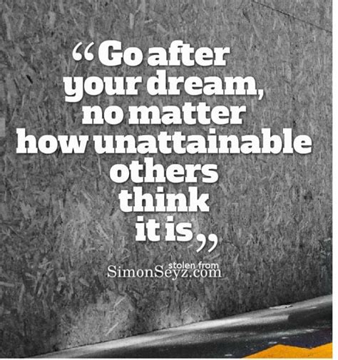 Quotes About Unattainable Dreams 33 Quotes