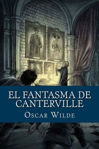El Fantasma De Canterville By Oscar Wilde Paperback Barnes And Noble®