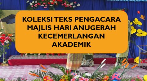 Itu adat, itu lumrah kehidupan. KOLEKSI Teks Pengacara Majlis Hari Anugerah Kecemerlangan ...