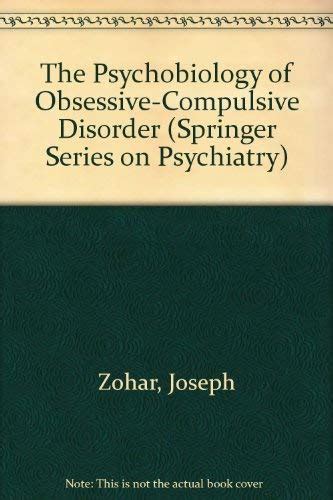 The Psychobiology Of Obsessive Compulsive Disorder Springer Series On