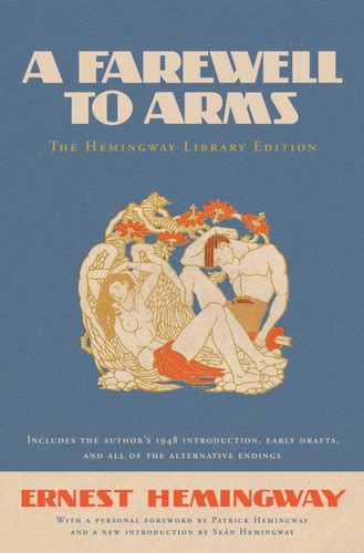 A farewell to arms by ernest hemingway chapter summaries, themes, characters, analysis, and quotes! 'A Farewell to Arms' With Hemingway's Alternate Endings ...