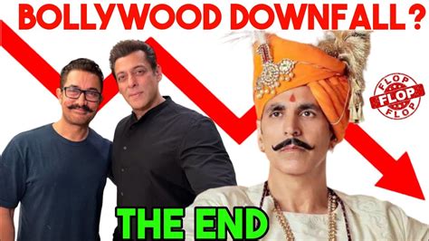 What Is Reason Of Bollywood Downfall Why Bollywood Is Failing Bollywood The End Youtube