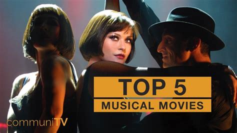 top 5 musical movies
