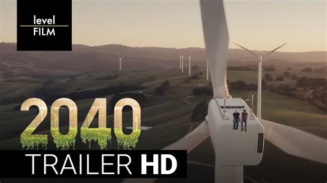 2040 Official Trailer Youtube