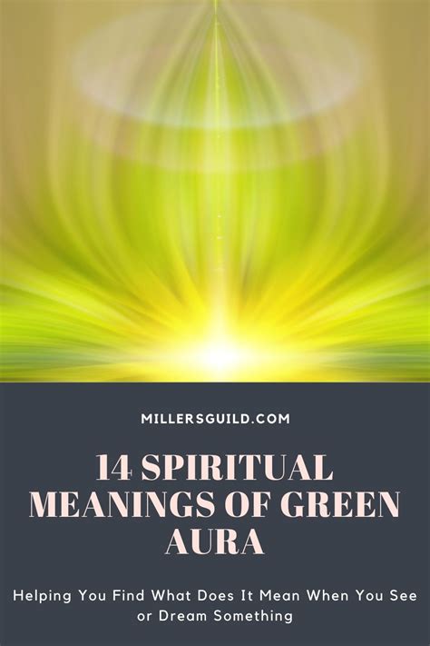 14 Spiritual Meanings Of Green Aura