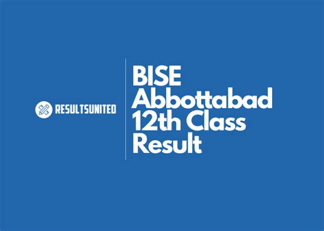 Bise Abbottabad 12th Class Result 2022 Abbottabad Fa Fsc