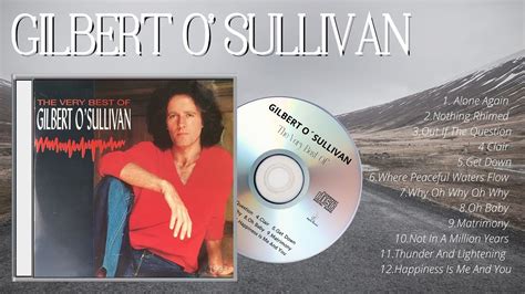 Gilbert O´sullivan The Best Of International Music Youtube