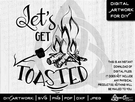Lets Get Toasted Svg Cut Or Print Art Anamcaragraphics