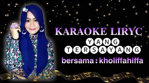 Yang Tersayang Imam S Arifin Nana Mardiana Karaoke Dangdut
