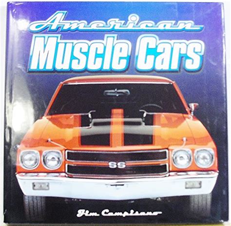 American Muscle Cars By Campisano Jim Hardback Book The Fast Free