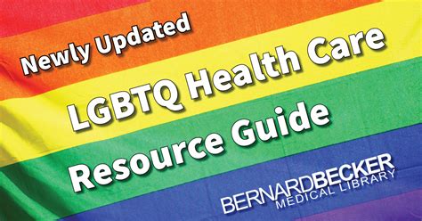 Updated Lgbtq Health Care Resource Guide Becker Medical Library