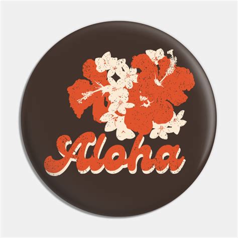 retro aloha from hawaii retro pin teepublic