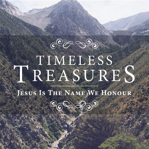 Timeless Treasures Jesus Is The Name We Honour Album By Elevation