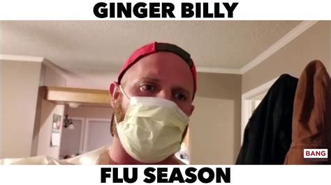 Comedian Ginger Billy Flu Season Lol Funny Comedy Laugh Youtube