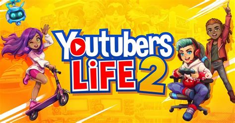 Youtubers Life 2 เกมจำลองการเป็นยูทูบเบอร์สร้างช่องของตัวเองให้โด่งดัง