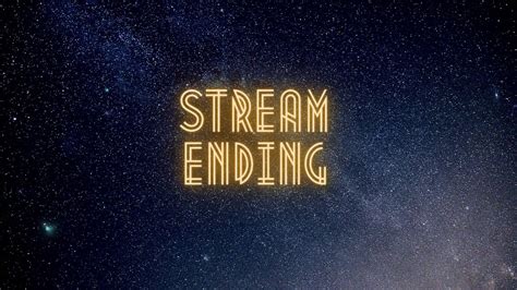 Stream Ending Template For Twitch And Youtube Gaming Live Stream Youtube