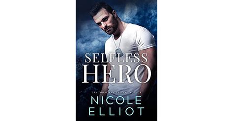 Selfless Hero Savage Soldiers 1 By Nicole Elliot