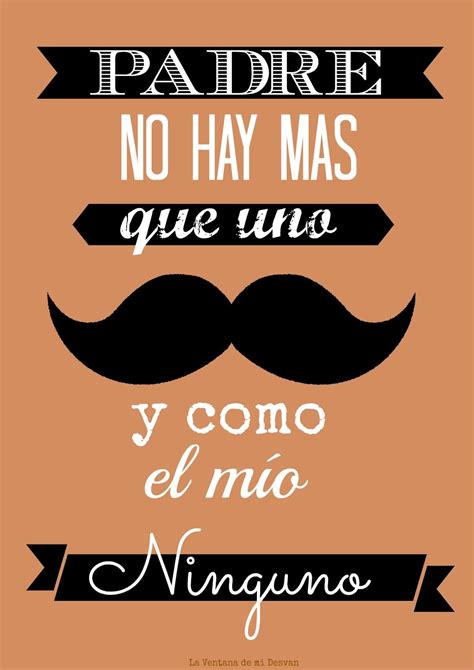 Frases Dia Del Padre Imagenes Dia Del Padre Feliz Día Del Padre